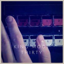 télécharger l'album King Moot - Thirty