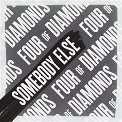 last ned album Four Of Diamonds - Somebody Else