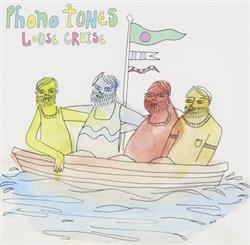 descargar álbum PHONO TONES - Loose Cruise