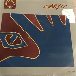 Album herunterladen Gary O' - Watching You Young Love Get It While You Can