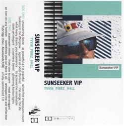 last ned album TVVINPINEZM4LL - Sunseeker Vip Seafoam Edition Chrome Cassette