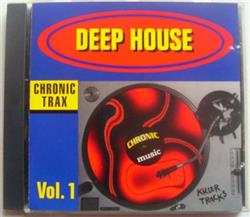 ouvir online Chronic Trax - Deep House Vol 1