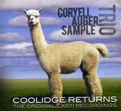 last ned album Coryell Auger Sample Trio - Coolidge Returns The Original Cast Recordings