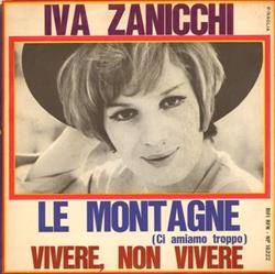 lyssna på nätet Iva Zanicchi - Le Montagne Ci Amiamo Troppo