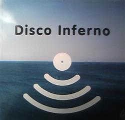 lataa albumi Disco Inferno - The Last Dance