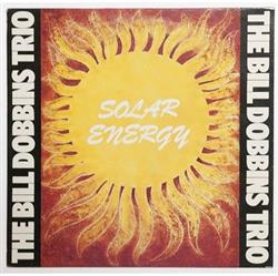 kuunnella verkossa The Bill Dobbins Trio - Solar Energy