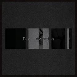 Heron - Revolt Remixed