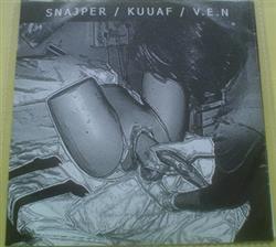 last ned album Snajper, KUUAF, Vasectomy Eggs Nailer - 3 Way