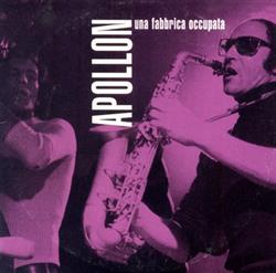 Download Schiano Trio, Mario Schiano, Marcello Melis, Marco Cristofolini - Apollon Una Fabbrica Occupata