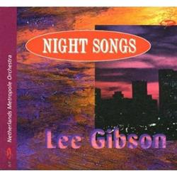 écouter en ligne Lee Gibson, Metropole Orchestra - Night Songs