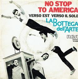 online luisteren La Bottega Dell'Arte - No Stop To America
