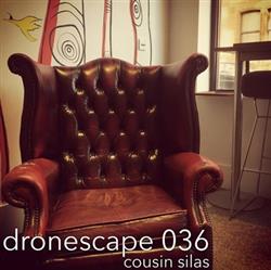 Download Cousin Silas - Dronescape 036