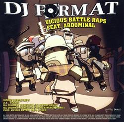 lytte på nettet DJ Format - Vicious Battle Raps Ill Culinary Behaviour Remixes