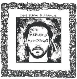 baixar álbum Tasos Stamou & AdamIs - Mediated Meditations