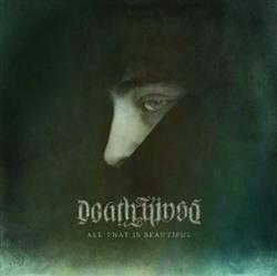 lataa albumi Deathkings - All That Is Beautiful