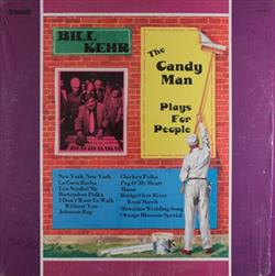 Album herunterladen Bill Kehr - The Candy Man Plays For People