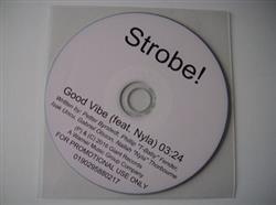 descargar álbum Strobe! Feat Nyla - Good Vibe