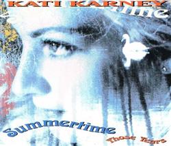 descargar álbum Kati Karney - Summertime Those Tears