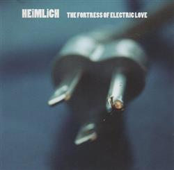 Album herunterladen Heimlich - The Fortress Of Electric Love
