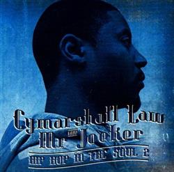 Cymarshall Law & Mr Joeker - Hip Hop In The Soul 2