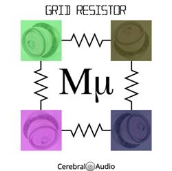 online anhören Grid Resistor - Mu