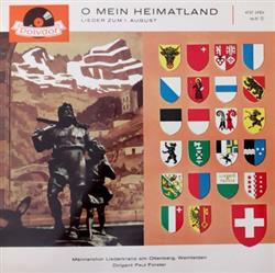 télécharger l'album Männerchor Liederkranz Am Ottenberg, Weinfelden Dirigent Paul Forster - O Mein Heimatland
