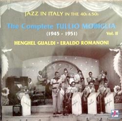 lyssna på nätet Tullio Mobiglia - The Complete Tullio Mobiglia 1945 1951 Vol2