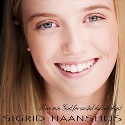 Album herunterladen Sigrid Haanshus - Herre Min Gud For En Dal Du Har Skapt