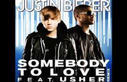 télécharger l'album Justin Bieber Feat Usher - Somebody To Love Remix