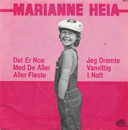 lataa albumi Marianne Heia - Det Er Noe Med De Aller Aller Fleste Jeg Dromte Vanvittig I Natt