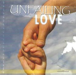 lataa albumi Transmission - Unfailing Love