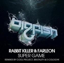 last ned album Rabbit Killer & Farleon - Super Game