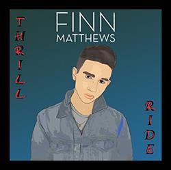 ladda ner album Finn Matthews - Thrill Ride