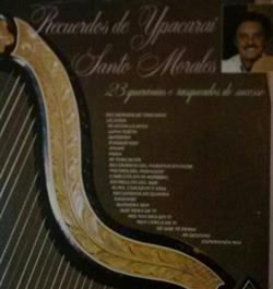 descargar álbum Santo Morales - Recuerdos De Ypacaraí 23 Guarânias E Rasqueados De Sucesso