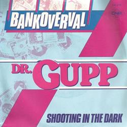 online luisteren Dr Gupp - Bankoverval