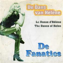 descargar álbum De Fanatics - De Dans Van Hélène