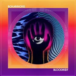descargar álbum Bohannons - Bloodroot