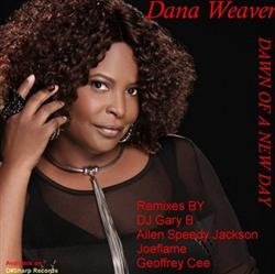 lataa albumi Dana Weaver - Dawn Of A New Day