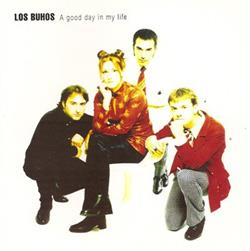 descargar álbum Los Buhos - A Good Day In My Life
