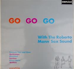 ouvir online The Roberto Mann Sax Sound - Go Go Go