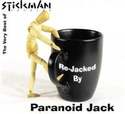 télécharger l'album Paranoid Jack - Re Jacked The Very Best Of Stickman Records