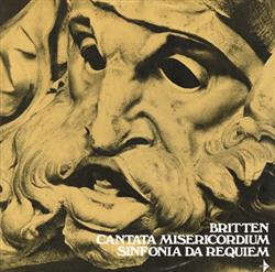 descargar álbum Britten - Cantata Misericordium Sinfonia Da Requiem