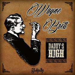 ascolta in linea Wayne Brett - Daddys High