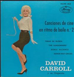lytte på nettet David Carroll & His Orchestra - Canciones De Cine En Ritmo De Baile nº2