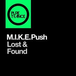 lytte på nettet MIKE Push - Lost Found