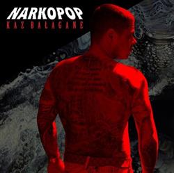 descargar álbum Kaz Bałagane - Narkopop