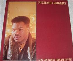 baixar álbum Richard Rogers - Ill Be Your Dream Lover
