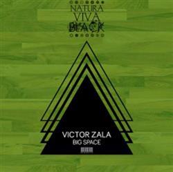 télécharger l'album Victor Zala - Big Space