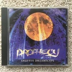 descargar álbum Prophecy - Snuffis Dreamscape