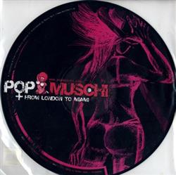 ouvir online Popmuschi - From London To Miami